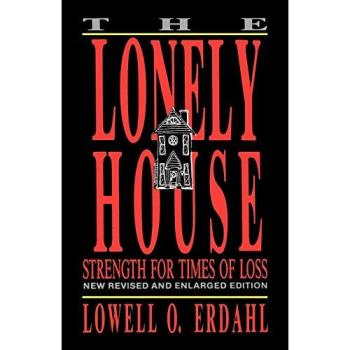 The Isolated Home - A Novel by Lowell O. Erdahl