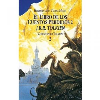 Historia de la Tierra Media nº 02/09 El Libro de los Cuentos Perdidos - Tolkien