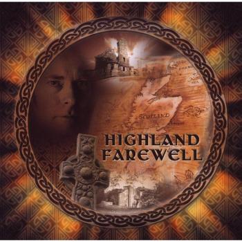 Highland Farewell - Steve McDonald (CD) - Celtic Music Collection