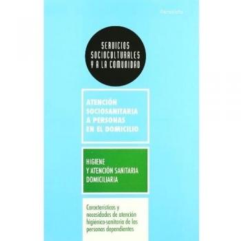 Características y necesidades de atención higienico-sanitaria de las personas dependientes