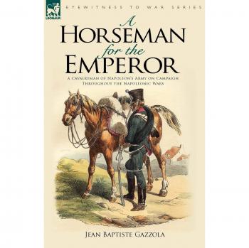 Emperor's Horseman: A Historical Novel by Jean Baptiste Gazzola