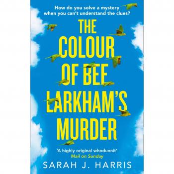 El Color del Asesinato de Bee Larkham: Selección del Club de Libros Richard & Judy 2019 – Extraordinario y Elevador