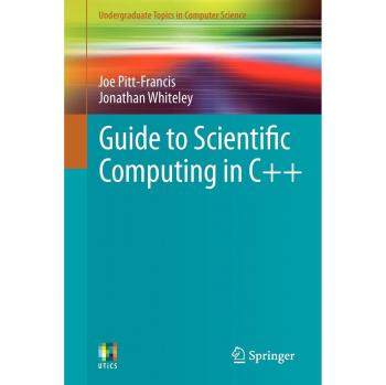 Guide to Scientific Computing in C++