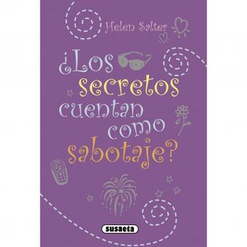 ¿Los Secretos cuentan Como sabotaje