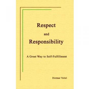 Respeto y Responsabilidad: Un Gran Camino hacia la Autorrealización (Libro de Bolsillo)