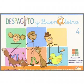 Despacito y buenaletra: método para prevenir y corregir las dificultades en la escritura IV