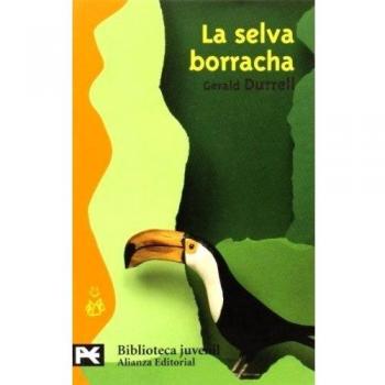 La selva borracha