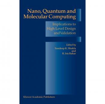 Advanced Nano, Quantum, and Molecular Computing: High-Level Design and Validation Insights