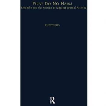 First Do No Harm: Empathy and the Writing of Medical Journal Articles