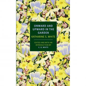 Onward and Upward in the Garden