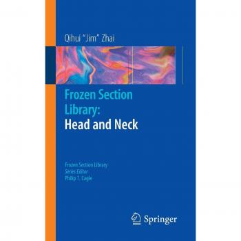 Frozen Section Library: Head and Neck: 5