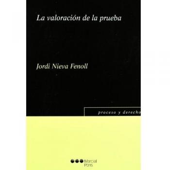 La valoración de la prueba