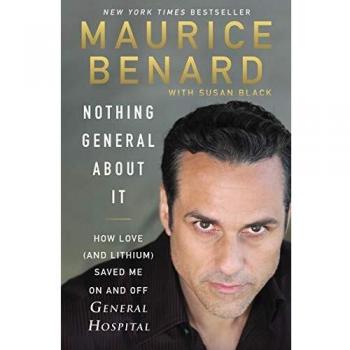 Nothing General About It: How Love (and Lithium) Saved Me On and Off General Hospital