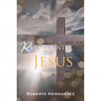 Reencuentro con Jesús - Edición en Pasta Blanda de Roberto Hernández