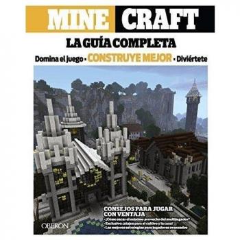 Minecraft. La Guía Completa