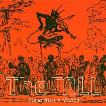 Fiend With a Violin - Fall