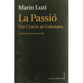 La Passió: Vía Crucis al Colosseu