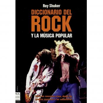 Dicc. Del Rock Y La Musica Popular - Roy Shuker