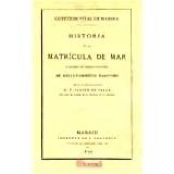 Cuestion vital de marina. Historia de la matrícula de mar: y exámen de varios sistemas de reclutamiento marítimo