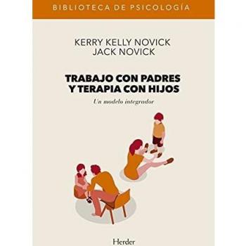Trabajo con padres y terapia con hijos. Un modelo integrador
