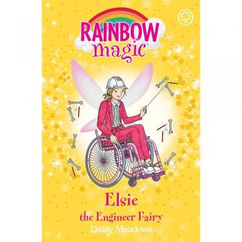 Elsie the Engineer Fairy: The Discovery Fairies Book 4