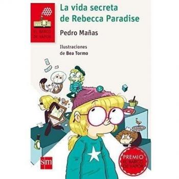 La vida secreta de Rebecca Paradise: 217 - Pedro Mañas Romero