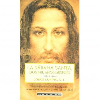 La Sábana Santa, dos mil años después