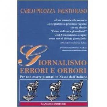 Libro Tapa blanda Giornalismo. Errori e orrori de Picozza, Gangemi Editore