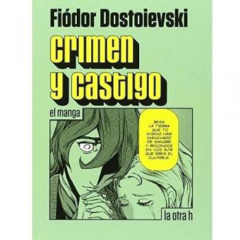 Crimen y castigo. El manga: 0 - Fiodor Dostoievski