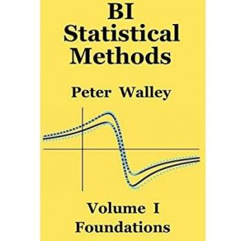 Métodos Estadísticos BI: Volumen I - Fundamentos por Peter Walley