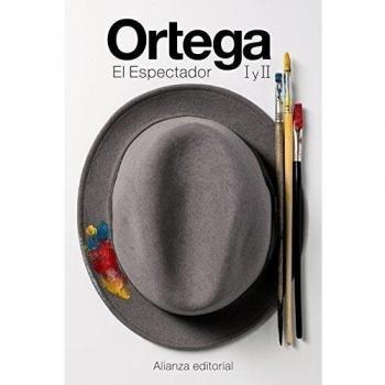 El Espectador I y II - José Ortega Y Gasset