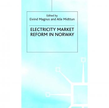 Electricity Market Reform in Norway