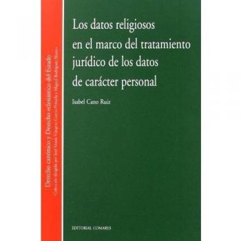 Datos religiosos en el marco del tratamiento jurídico datos de carácter personal