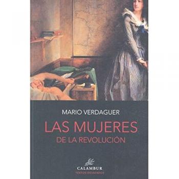 Mujeres de la revolución - VERDAGUER, MARIO