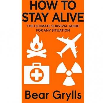 Cómo Sobrevivir: La Guía Definitiva de Supervivencia para Cualquier Situación - Edición en Rústica por Bear Grylls