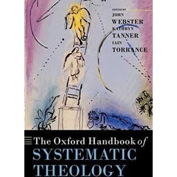 The Oxford Handbook of Systematic Theology