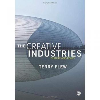 The Creative Industries: Culture And Policy