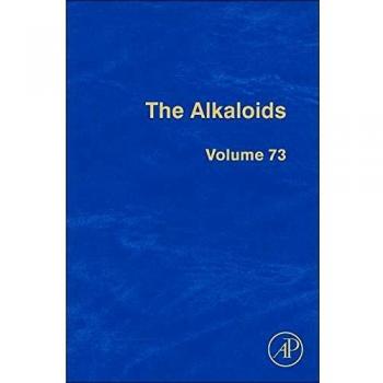 The Alkaloids: Volume 73