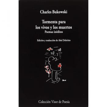 Tormenta para los vivos y los muertos: 1040 - Charles Bukowski