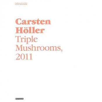 Cuaderno de Artista Matador Ñ: Carsten Höller: Artist's Portfolio