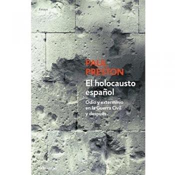 El holocausto español - Paul Preston