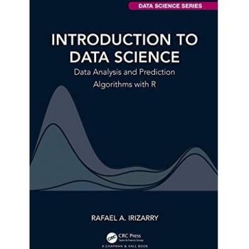 Introduction to Data Science: Data Analysis and Prediction Algorithms with R