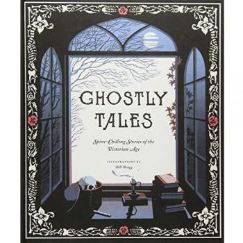 Ghostly Tales: Spine-Chilling Stories of the Victorian Age