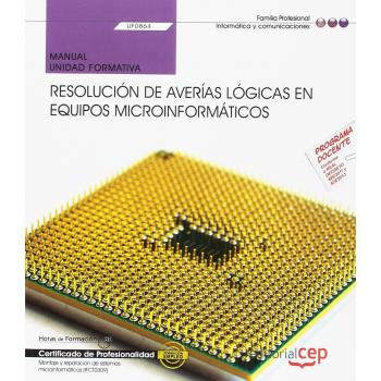 Manual. Resolución de averías lógicas en equipos microinformáticos - FRANCISCO CARVAJAL PALOMARES