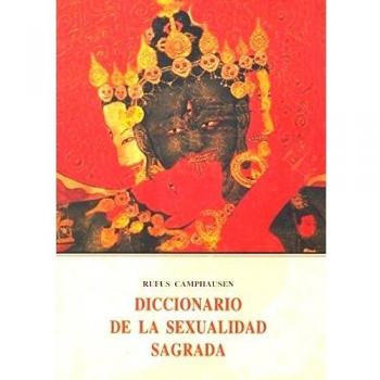 Diccionario de la sexualidad sagrada