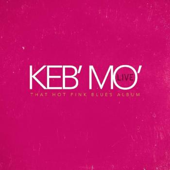 Keb' Mo' Live That Hot Pink Blues Vinyl Album