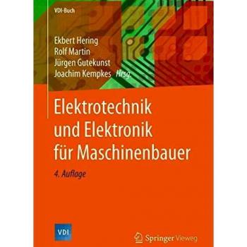 Elektrotechnik und Elektronik für Maschinenbauer