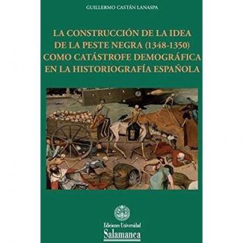La Construcción De La Idea De La Peste Negra