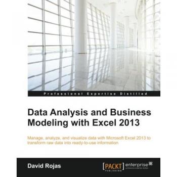 Excel 2013 Data Analysis and Business Modeling Guide