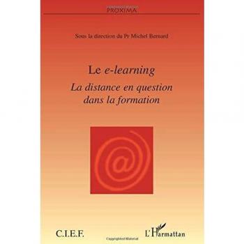 Le e-learning : La distance en question dans la formation